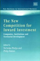New Horizons in International Business series-The New Competition for Inward Investment