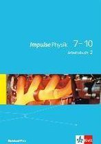 Impulse Physik 7-10. Arbeitsbuch 2. Lernjahr (Klasse 8 oder 9). Ausgabe für Rheinland-Pfalz