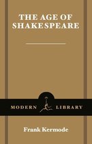Modern Library Chronicles 15 - The Age of Shakespeare