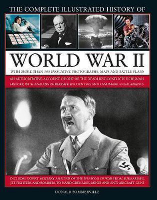 World War II, Complete Illustrated History of An authoritati ... - cover