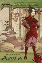 The Earth Kingdom Chronicles: The Tale of Azula (Avatar: The Last Airbender)