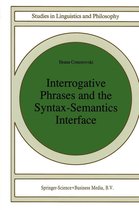 Studies in Linguistics and Philosophy 59 - Interrogative Phrases and the Syntax-Semantics Interface