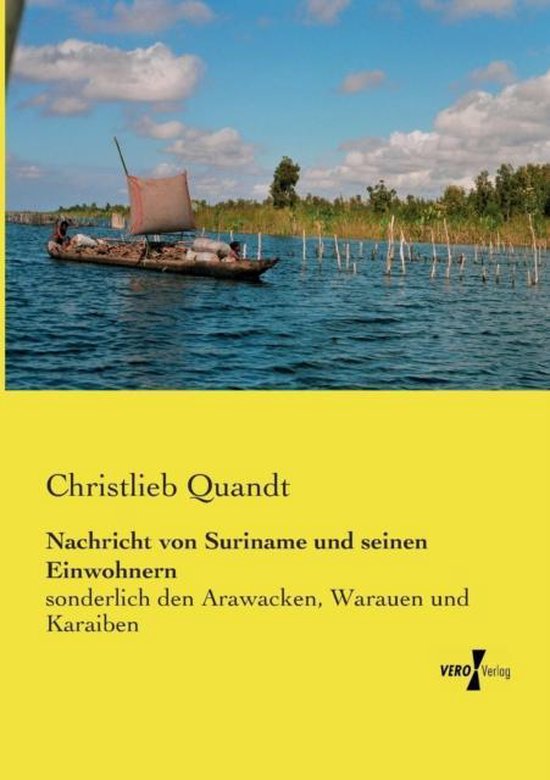 Nachricht von Suriname und seinen Einwohnern