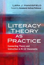 Language and Literacy Series - Literacy Theory as Practice