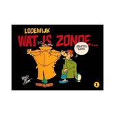 Lodewijk  Wat is Zonde  stripboek door Peter de Smet