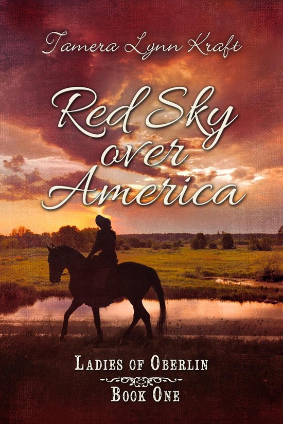Ladies of Oberlin 1 - Red Sky Over America - cover