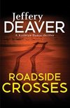 Kathryn Dance thrillers 2 - Roadside Crosses