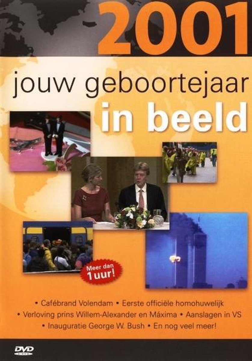 Jouw Geboortejaar In Beeld 2001