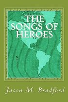 The Songs of Heroes