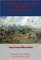 Special Campaigns Series 3 - Fredericksburg, 1862 : A Study of War [Illustrated Edition]