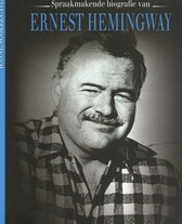 Spraakmakende biografie van Ernest Hemingway