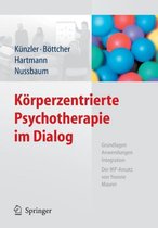Koerperzentrierte Psychotherapie im Dialog