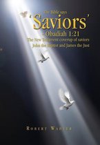 The Bible says 'Saviors' - Obadiah 1