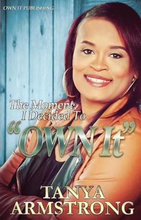 The Moment I Decided to "OWN IT" - cover