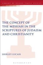 Concept Of The Messiah In The Scriptures Of Judaism And Chri