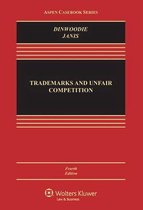 Trademarks and Unfair Competition: Law and Policy