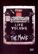 Corrosion Of Conformity - Live Volume The Movie