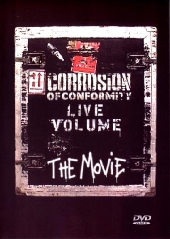 Cover van de film 'Corrosion Of Conformity - Live Volume The Movie'