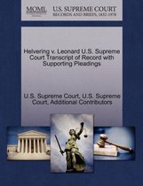 Helvering V. Leonard U.S. Supreme Court Transcript of Record with Supporting Pleadings