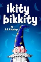 ikity bikkity