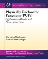 Physically Unclonable Functions (PUFs)