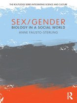 The Routledge Series Integrating Science and Culture - Sex/Gender