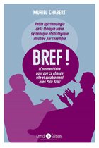 BREF !