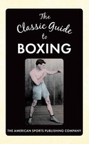 The Classic Guide to ... - The Classic Guide to Boxing
