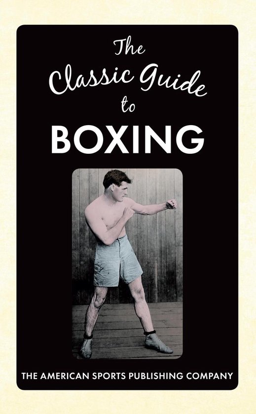 The Classic Guide to ... - The Classic Guide to Boxing - cover