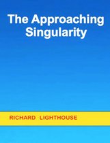 The Approaching Singularity