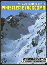 Ski & Snowboard Guide to Whistler Blackcomb