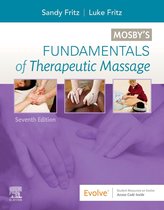 Mosby's Fundamentals of Therapeutic Massage - E-Book