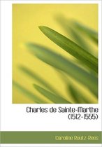 Charles de Sainte-Marthe (1512-1555)