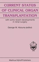 Developments in Surgery 5 - Current Status of Clinical Organ Transplantation