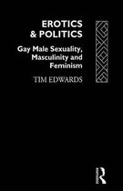 Critical Studies on Men and Masculinities - Erotics and Politics