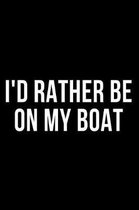 I'd Rather Be on My Boat