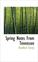 Spring Notes from Tennessee