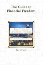The Guide to Financial Freedom