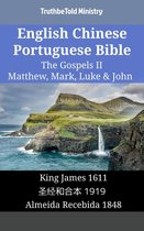 Parallel Bible Halseth English 1652 - English Chinese Portuguese Bible - The Gospels II - Matthew, Mark, Luke & John