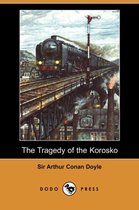 The Tragedy of the Korosko (Dodo Press)
