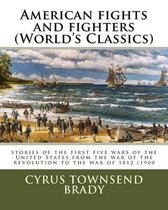 American fights and fighters (World's Classics)