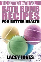 Bath Bomb Recipes for Better Health