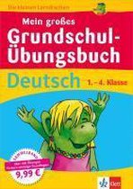 Mein großes Grundschul-Übungsbuch Deutsch 1.-4. Klasse