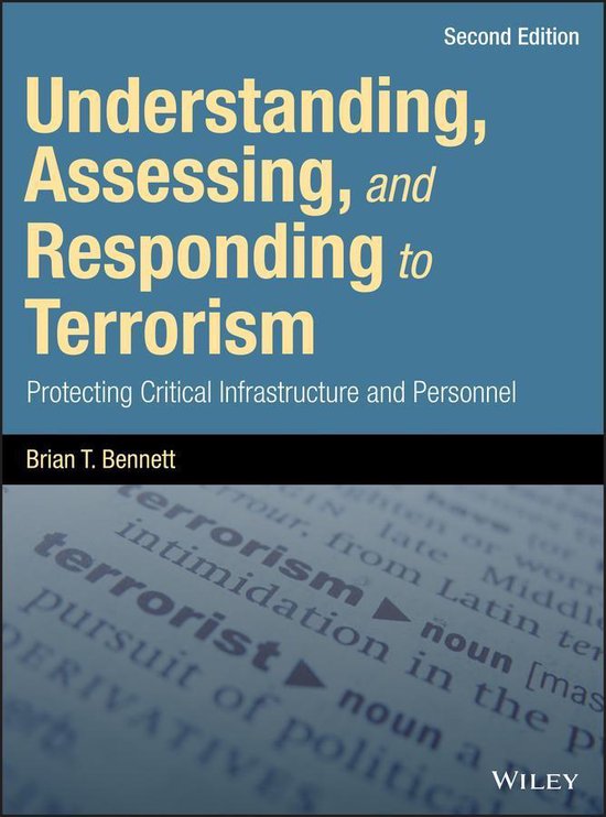Understanding Assessing And Responding To Terrorism