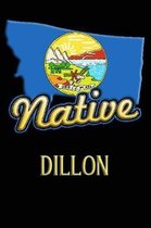 Montana Native Dillon
