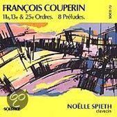 F. Couperin: Ordres, 8 Preludes / Noelle Spieth