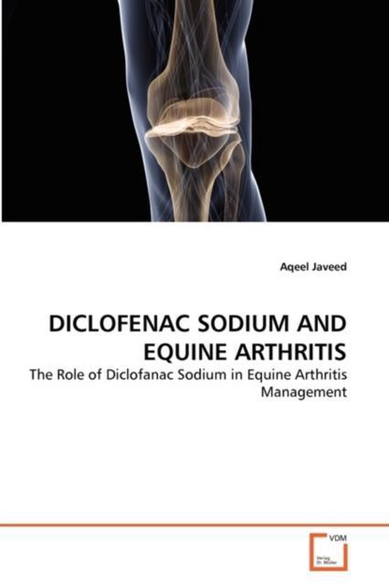 Diclofenac Sodium and Equine Arthritis - cover
