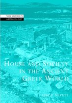 House And Society In The Ancient Greek World