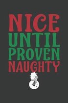 Nice Until Proven Naughty