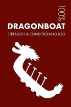 Dragonboat Strength and Conditioning Log